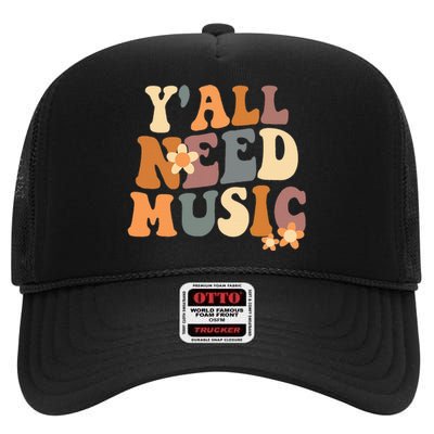 Music Teacher Cute Back To School YAll Need Music High Crown Mesh Back Trucker Hat