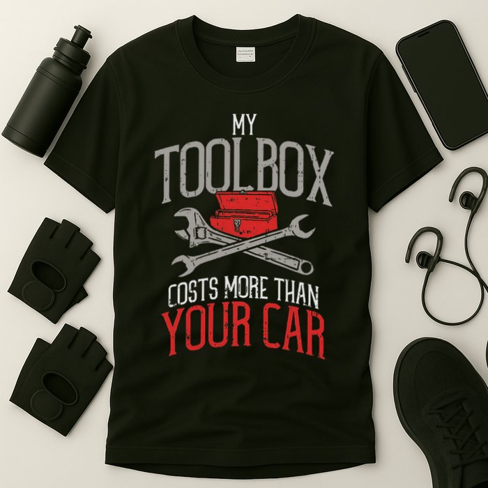 My Toolbox Costs More Than Your Car Funny Auto Mechanic T-Shirt