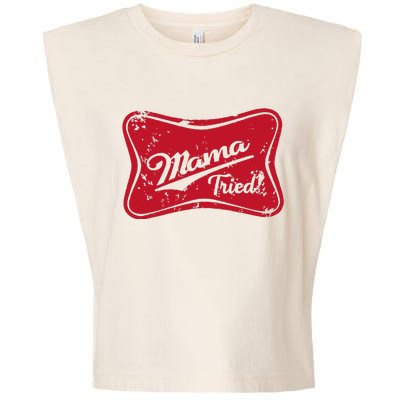 Mama Tried Country Outlaw Music Western Garment-Dyed Women's Muscle Tee