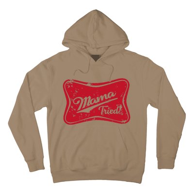 Mama Tried Country Outlaw Music Western Hoodie