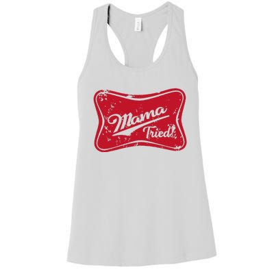 Mama Tried Country Outlaw Music Western Women's Racerback Tank