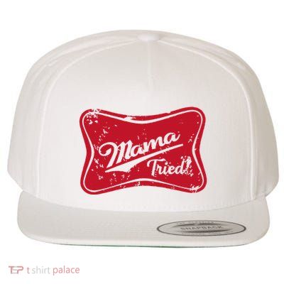 Mama Tried Country Outlaw Music Western Wool Snapback Cap