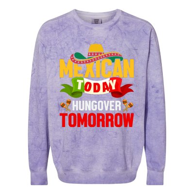 Mexican Today Cinco De Mayo T Colorblast Crewneck Sweatshirt