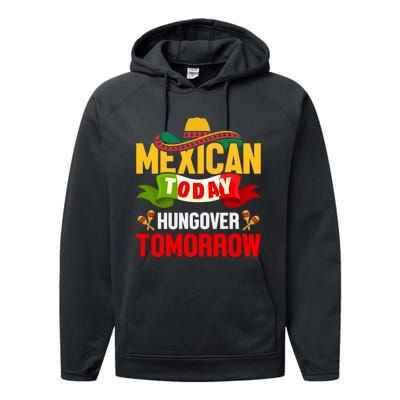 Mexican Today Cinco De Mayo T Performance Fleece Hoodie