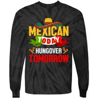 Mexican Today Cinco De Mayo T Tie-Dye Long Sleeve Shirt