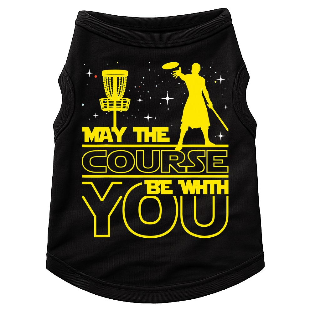 May The Course Be With You - Disc Golf Player Disc Golfer Doggie Tank