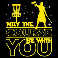 May The Course Be With You - Disc Golf Player Disc Golfer Cooling Performance Long Sleeve Crew