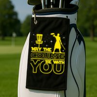 May The Course Be With You - Disc Golf Player Disc Golfer Golf Towel