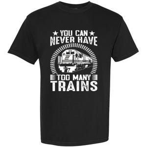 Model Train Collector For Railroad Train Collecting Lover Garment-Dyed Heavyweight T-Shirt