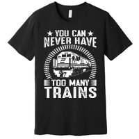 Model Train Collector For Railroad Train Collecting Lover Premium T-Shirt