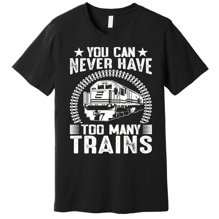 Model Train Collector For Railroad Train Collecting Lover Premium T-Shirt