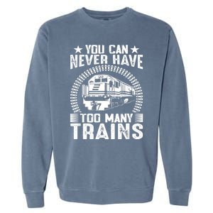 Model Train Collector For Railroad Train Collecting Lover Garment-Dyed Sweatshirt