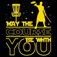 May The Course Be With You - Disc Golf Player Disc Golfer Youth Performance Sprint T-Shirt