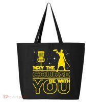 May The Course Be With You - Disc Golf Player Disc Golfer 25L Jumbo Tote