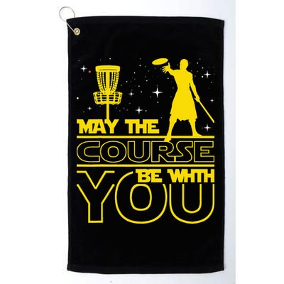 May The Course Be With You - Disc Golf Player Disc Golfer Golf Towel