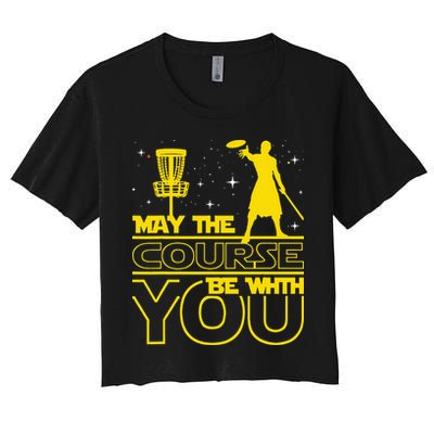 May The Course Be With You - Disc Golf Player Disc Golfer Crop Top