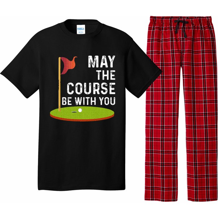 May The Course Be With You Golf Golfing Funny Pajama Set