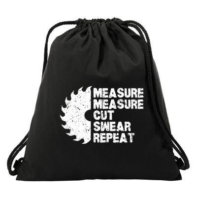 Measure Twice Cut Once Swear Repeat Gift Drawstring Bag
