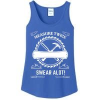 Measure Twice Cut Once Swear A Lot Gift Ladies Essential Tank