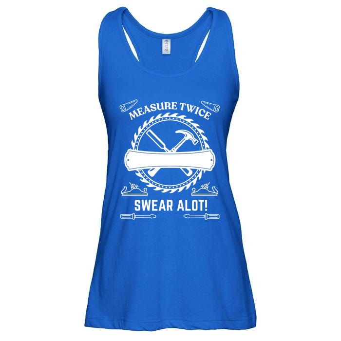 Measure Twice Cut Once Swear A Lot Gift Ladies Essential Flowy Tank