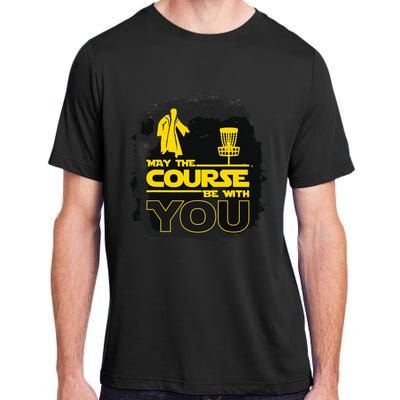 May The Course Be With You Funny Disc Golf Adult ChromaSoft Performance T-Shirt