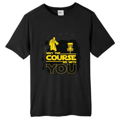 May The Course Be With You Funny Disc Golf Tall Fusion ChromaSoft Performance T-Shirt