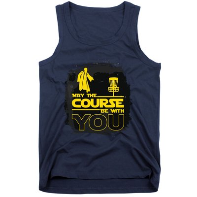 May The Course Be With You Funny Disc Golf Tank Top