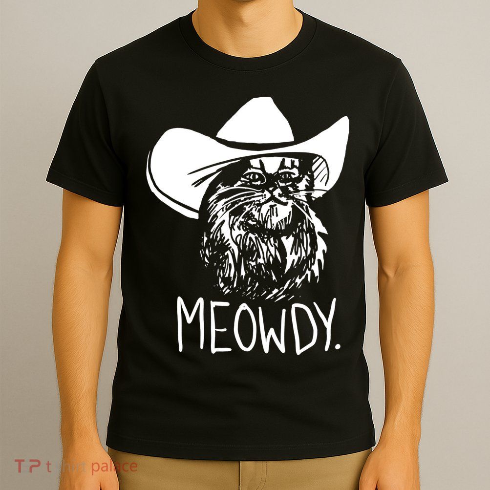 Meowdy Texas Cat Meme TShirt T-Shirt