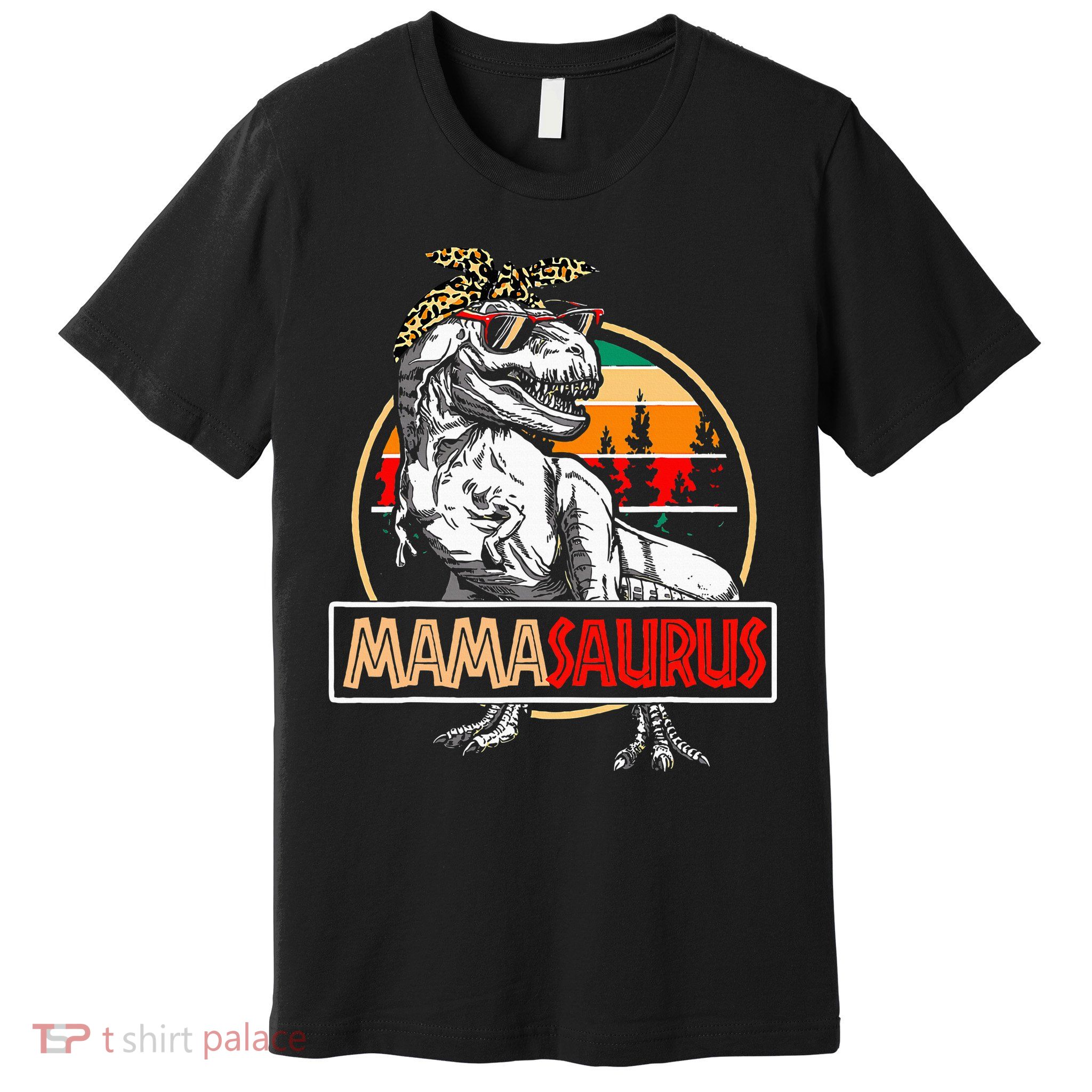 Mamasaurus Trex Dinosaur Mama Gifts For Mom Mothers Day Premium T-Shirt