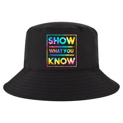 Motivational Testing Day Shirt Teacher Show What You Know Cool Comfort Performance Bucket Hat