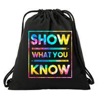 Motivational Testing Day Shirt Teacher Show What You Know Drawstring Bag