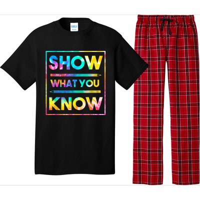 Motivational Testing Day Shirt Teacher Show What You Know Pajama Set