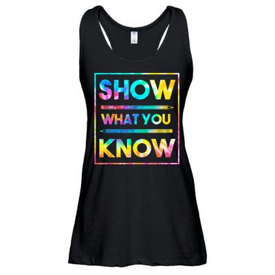 Motivational Testing Day Shirt Teacher Show What You Know Ladies Essential Flowy Tank