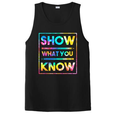 Motivational Testing Day Shirt Teacher Show What You Know PosiCharge Competitor Tank