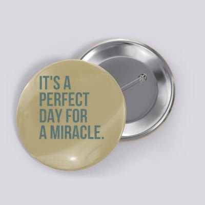 Miracles Transfer Day IVF Got Hope Retrieval Day Infertility Button