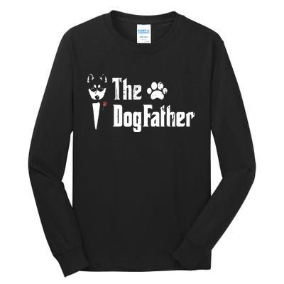 Men The Dogfather Siberian Husky Dog Dad Fathers Day Tall Long Sleeve T-Shirt