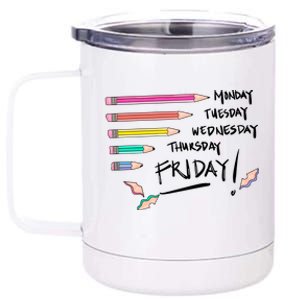 Monday Tuesday Days Of The Week Teacher 12 oz Stainless Steel Tumbler Cup