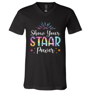 Motivational Testing Day Teacher Show Your STAAR Power V-Neck T-Shirt