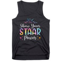 Motivational Testing Day Teacher Show Your STAAR Power Tank Top