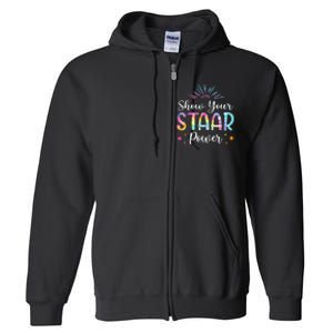 Motivational Testing Day Teacher Show Your STAAR Power Full Zip Hoodie