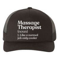 Massage Therapist Definition Massage Therapy Yupoong Adult 5-Panel Trucker Hat