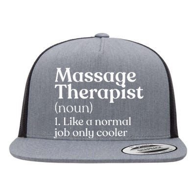 Massage Therapist Definition Massage Therapy Flat Bill Trucker Hat