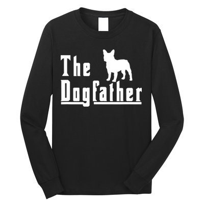 Men The Dogfather French Bulldog Frenchie Dog T Gift Long Sleeve Shirt