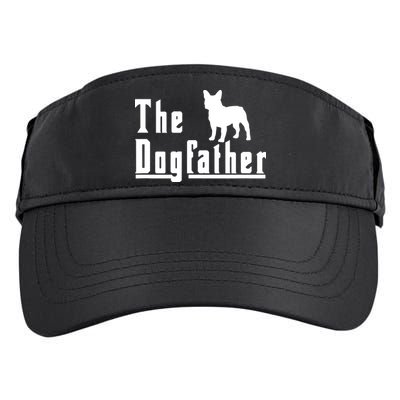 Men The Dogfather French Bulldog Frenchie Dog T Gift Adult Drive Performance Visor