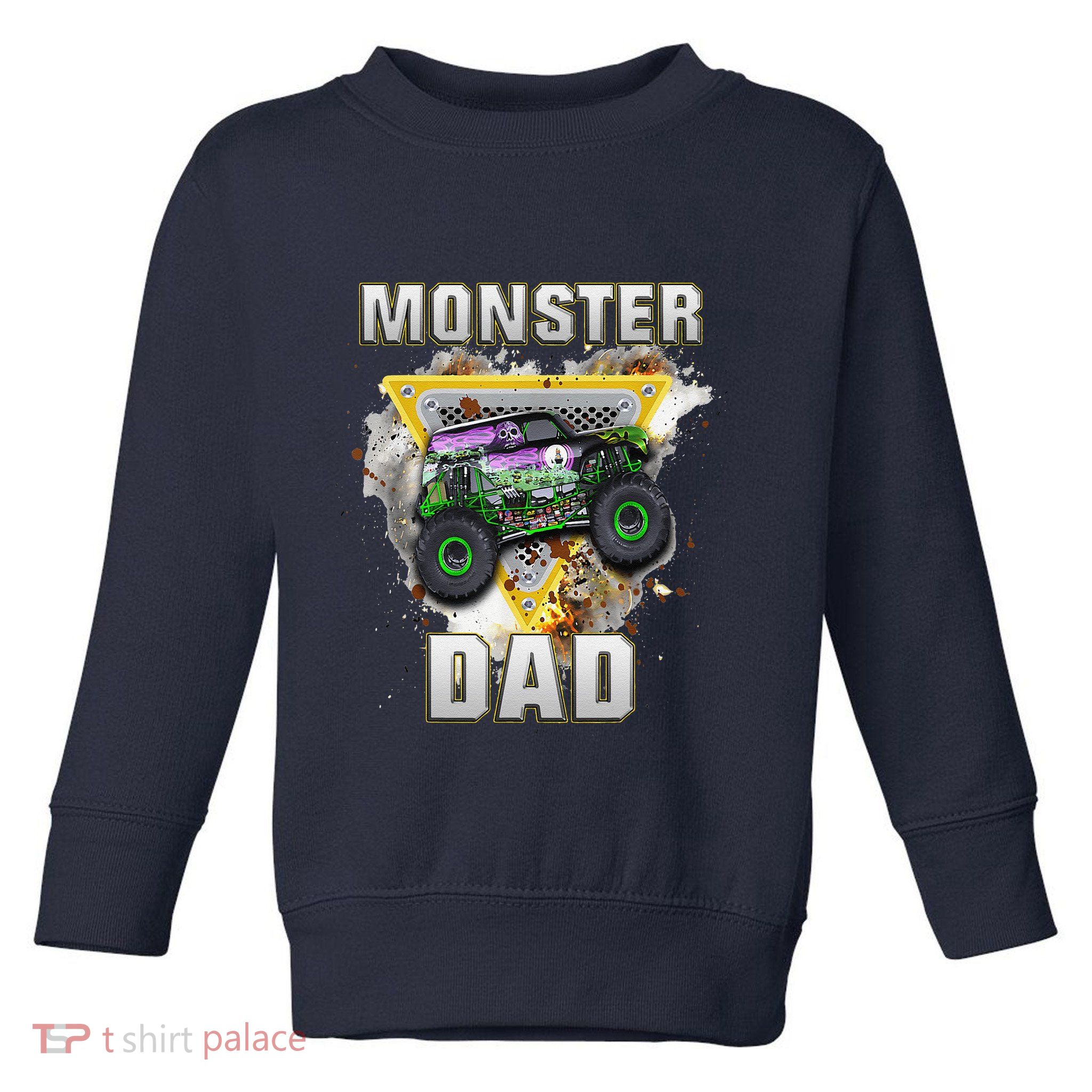 Monster Truck Dad Monster Truck Are My Jam Truck Lovers Toddler Sweatshirt