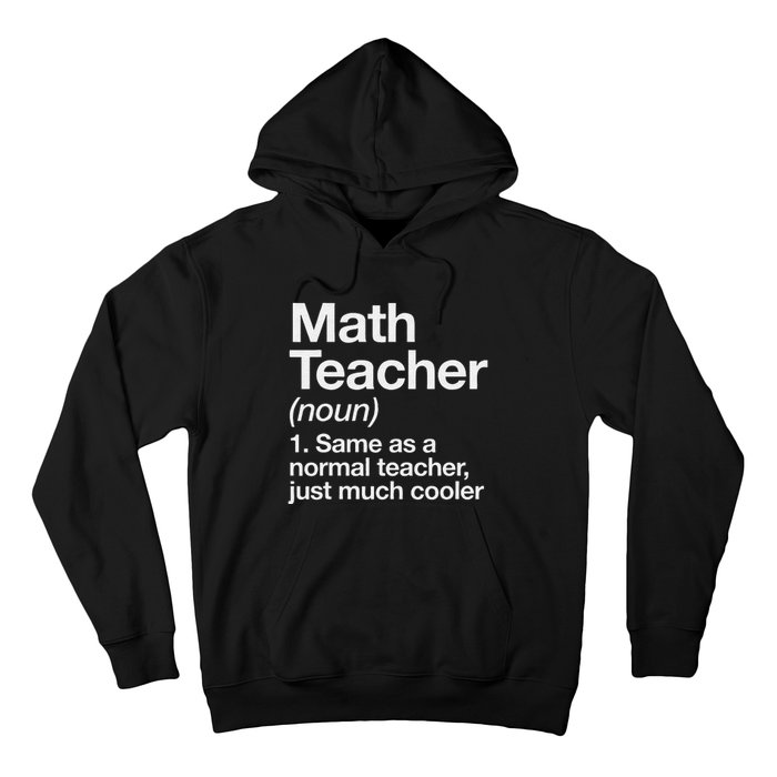 Math Teacher Definition Funny Back To School First Day Hoodie