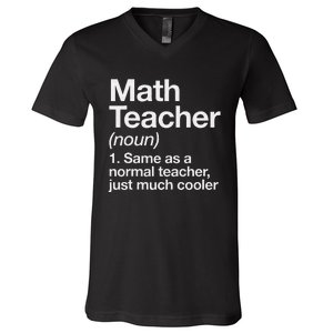 Math Teacher Definition Funny Back To School First Day V-Neck T-Shirt