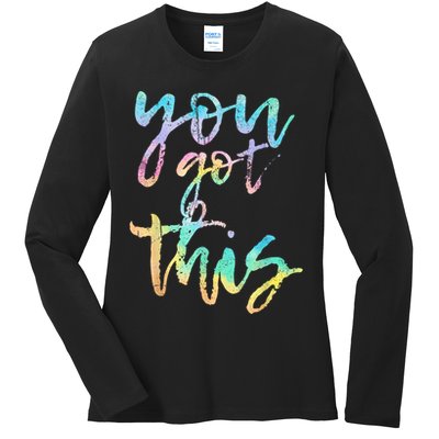 Motivational Testing Day Teacher You Got This Rock The Test Ladies Long Sleeve Shirt