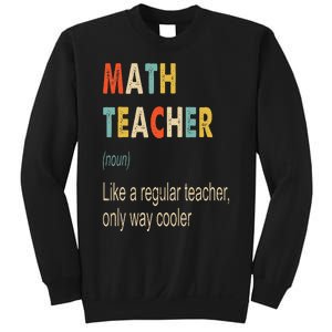 Math Teacher Definition Funny Teaching School Teacher Sweatshirt