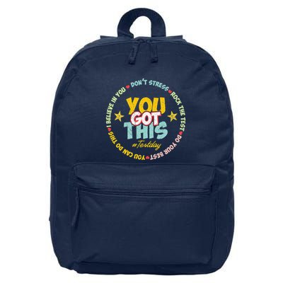 Motivational Testing Day Design Teacher Student You Got This 16 in Basic Backpack
